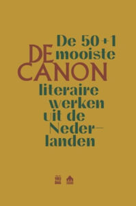 De Canon. De 50+1 mooiste literaire werken uit de Nederlanden