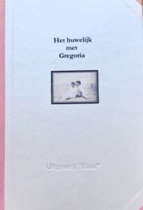 Het huwelijk met Gregoria
